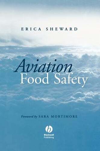 Aviation Food Safety by Erica Sheward: New