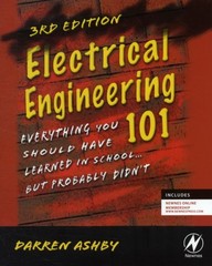 ELECTRICAL ENGINEERING 101 by Darren Ashby Electronics Product Line Manager