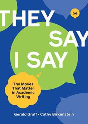 “They Say / I Say” – Paperback, by Graff Gerald; Birkenstein Cathy – Very Good v