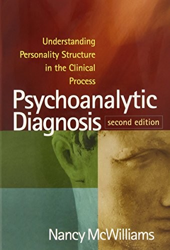PSYCHOANALYTIC DIAGNOSIS, SECOND EDITION: UNDERSTANDING By Nancy Mcwilliams *VG*