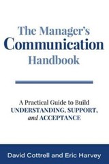 THE MANAGER’S COMMUNICATION HANDBOOK A Practical Guide to Build Understan – GOOD