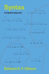 Syntax : A Cognitive Approach, Paperback by Gibson, Edward A. F., Brand New, …