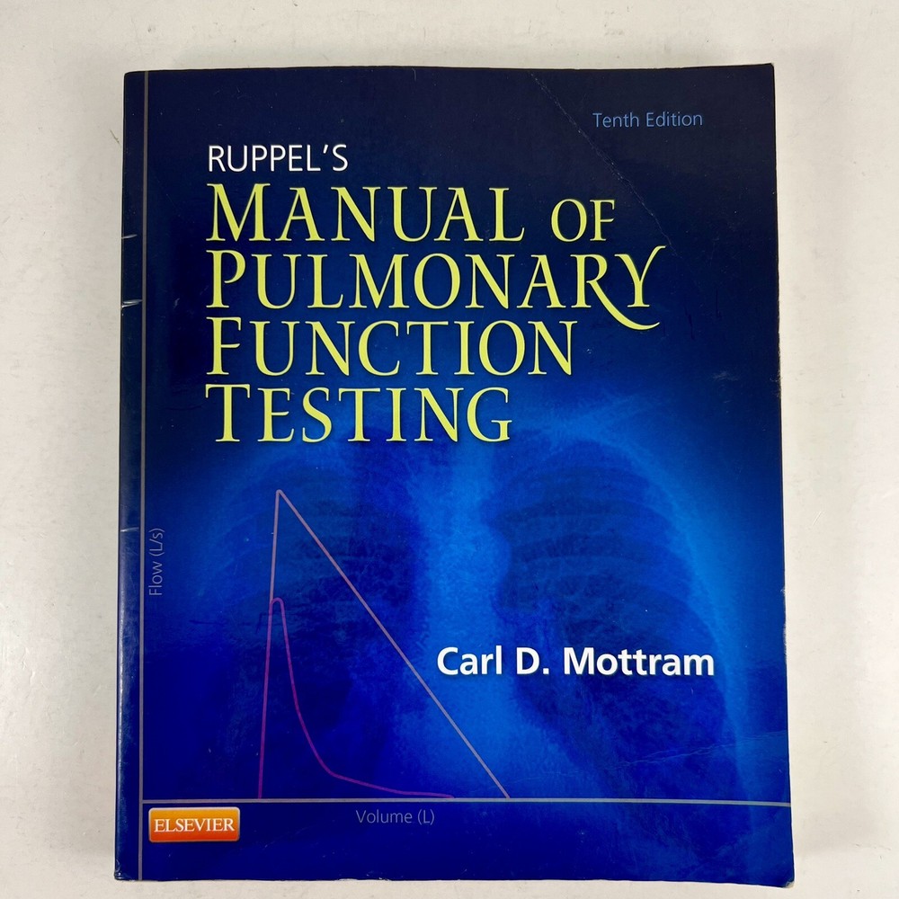 Ruppel’s Manual of Pulmonary Function Testing 10th Edition 2013 514 Pages