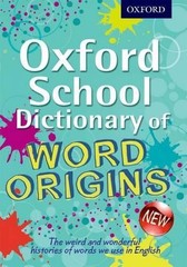 Oxford School Dictionary of Word Origins by John Ayto (English) Paperback Book
