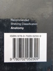 Gray’s Anatomy Ser.: Gray’s Anatomy : The Anatomical Basis of Clinical Practice