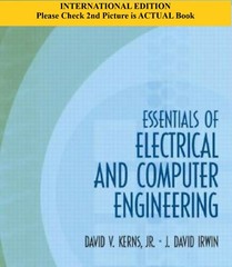 Essentials of Electrical and Computer Engineering by Kerns & Irwin, Int’l ed.