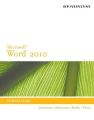 NEW PERSPECTIVES ON MICROSOFT WORD 2010: INTRODUCTORY (NEW By S. Scott Zimmerman