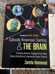 Culturally Responsive Teaching and the Brain : Promoting Authentic Engagement…