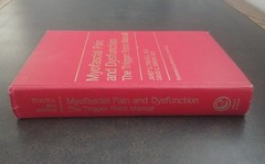 Myofascial Pain and Dysfunction: The Trigger Point Manual–Travell & Simons HC