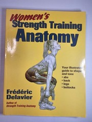 Women’s Strength Training Anatomy by Frederic Delavier – Paperback