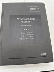 Contemporary Property Fourth Edition Nelson Whitman Medill Saxer Hardcover La…