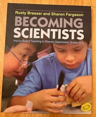 Becoming Scientists: Inquiry-Based Teaching in Diverse Classroom, Grades 3-5