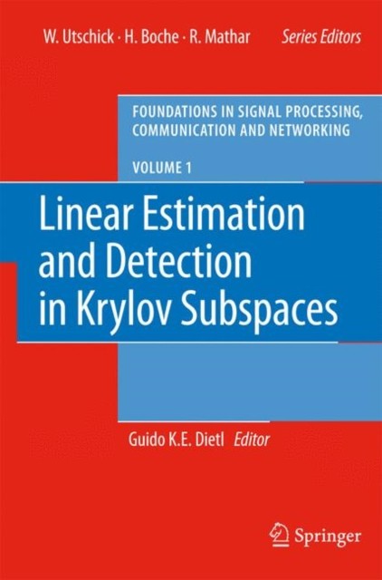 Dietl – Linear Estimation and Detection in Krylov Subspaces – New hard – X555z