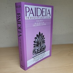 Paideia the Ideals of Greek Culture Volume 2 In Search of the Divine Center