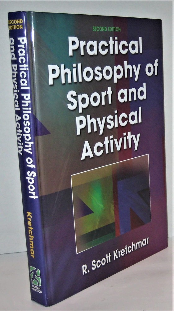 Practical Philosophy of Sport and Physical Activity – 2nd Edition