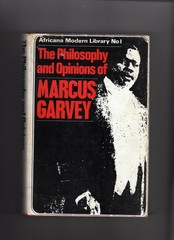 The Philosophy and Opinions of Marcus Garvey: Africa for the Africans