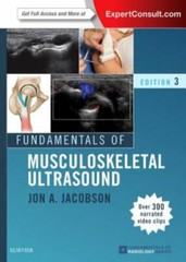 Fundamentals of Radiology Ser.: Fundamentals of Musculoskeletal Ultrasound by…
