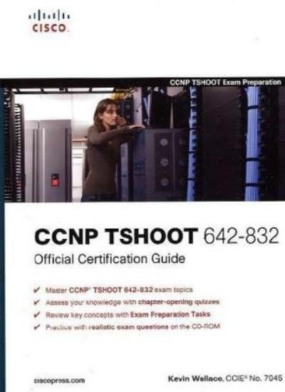 CCNP TSHOOT 642-832 Official Certification Guide (Official Cert