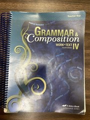 Abeka A Beka Book GRAMMAR & COMPOSITION Work-Text IV 4th Ed TEACHER KEY 16789410