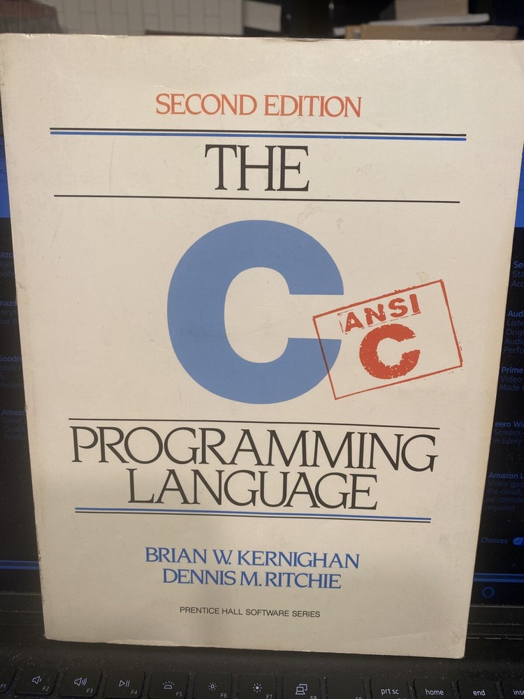C Programming Language by Brian Kernighan and Dennis Ritchie (1988, Trade…
