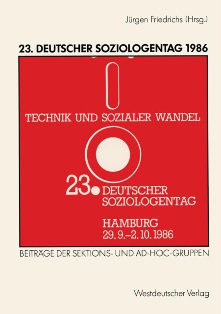 Friedrichs – 23. Deutscher Soziologentag 1986 Sektions- und Ad-hoc-G – X555z