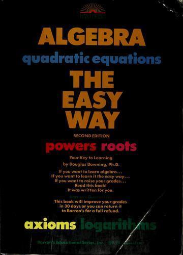 Algebra, the Easy Way; Algebra the Easy Way, – paperback, Downing, 9780812041941
