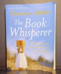 The Book Whisperer by Donalyn Miller