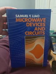 Microwave Devices and Circuits by Samuel Y. Liao (Hardcover)