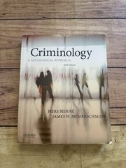 Criminology : A Sociological Approach by J. Messerschmidt & Piers Beirne 6th Ed