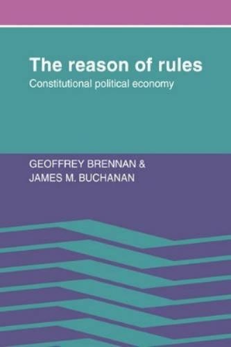 Geoffrey Brennan James M. Buchanan The Reason of Rules (Paperback) (UK IMPORT)