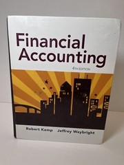 Financial Accounting by Robert Kemp and Jeffrey Waybright (2016, Hardcover)