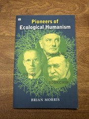 Pioneers of Ecological Humanism by Brian. Morris (2017, Trade Paperback)