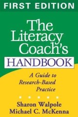 The Literacy Coach’s Handbook, First Edition: A Guide to Research-Based P – GOOD