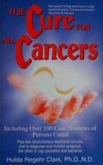 The Cure for All Cancers – Paperback, by Clark Hulda Regehr – Very Good j