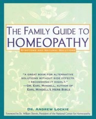 The Family Guide to Homeopathy: Symptoms and Natural Solutions – GOOD