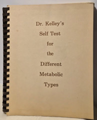 Dr. Kelley’s Self Test: W. D. Kelley Very Good/Spiral (see photos:)