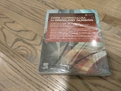 Brand-New Core Curriculum for Oncology Nursing for Oncology Nursing 6th ed.
