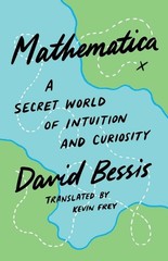 Mathematica: A Secret World Of Intuition And Curiosity