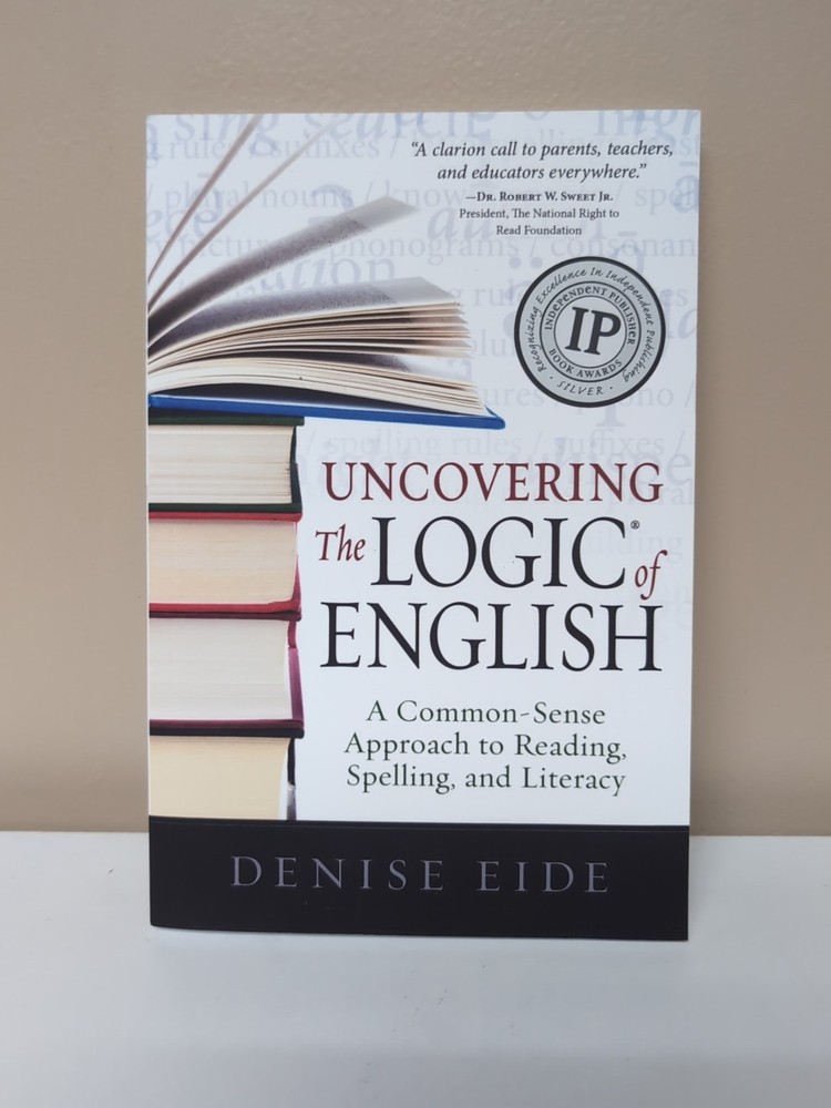NEW Uncovering The Logic Of English By Denise Eide Paperback, 2012