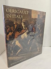 Gericault in Italy By Wheelock Whitney – Hardcover ~ NEW