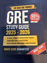 2025 / 2026 GRE Study Guide: The Most Complete Guide to Passing the Exam . NEW