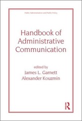 Handbook of Administrative Communication by James Garnett: Used