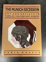The Munich Secession : Art and Artists in Turn-Of-the-Century Munich