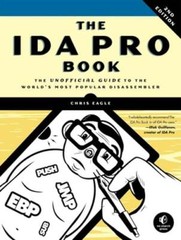 The Ida Pro Book, 2nd Edition: The Unofficial Guide to the World’s Most Popular