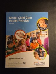 CARING FOR OUR CHILDREN: NATIONAL HEALTH AND SAFETY By American Academy Of NEW