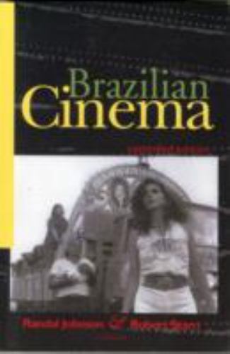 Brazilian Cinema (Film and Culture Series) –