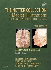 The Netter Collection of Medical Illustrations: Nervous System, Volume 7, – GOOD