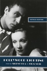 Hollywood Lighting from the Silent Era to Film Noir (Film and Culture Series…