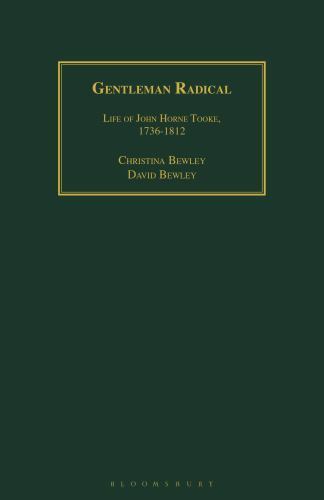 Gentleman Radical : Life of John Horne Tooke, 1736-1812, Paperback by Bewley,…