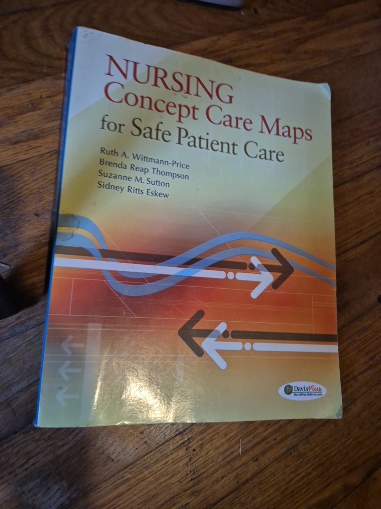 Nursing Concept Care Maps for Safe Patient Care by Brenda Reap Thompson